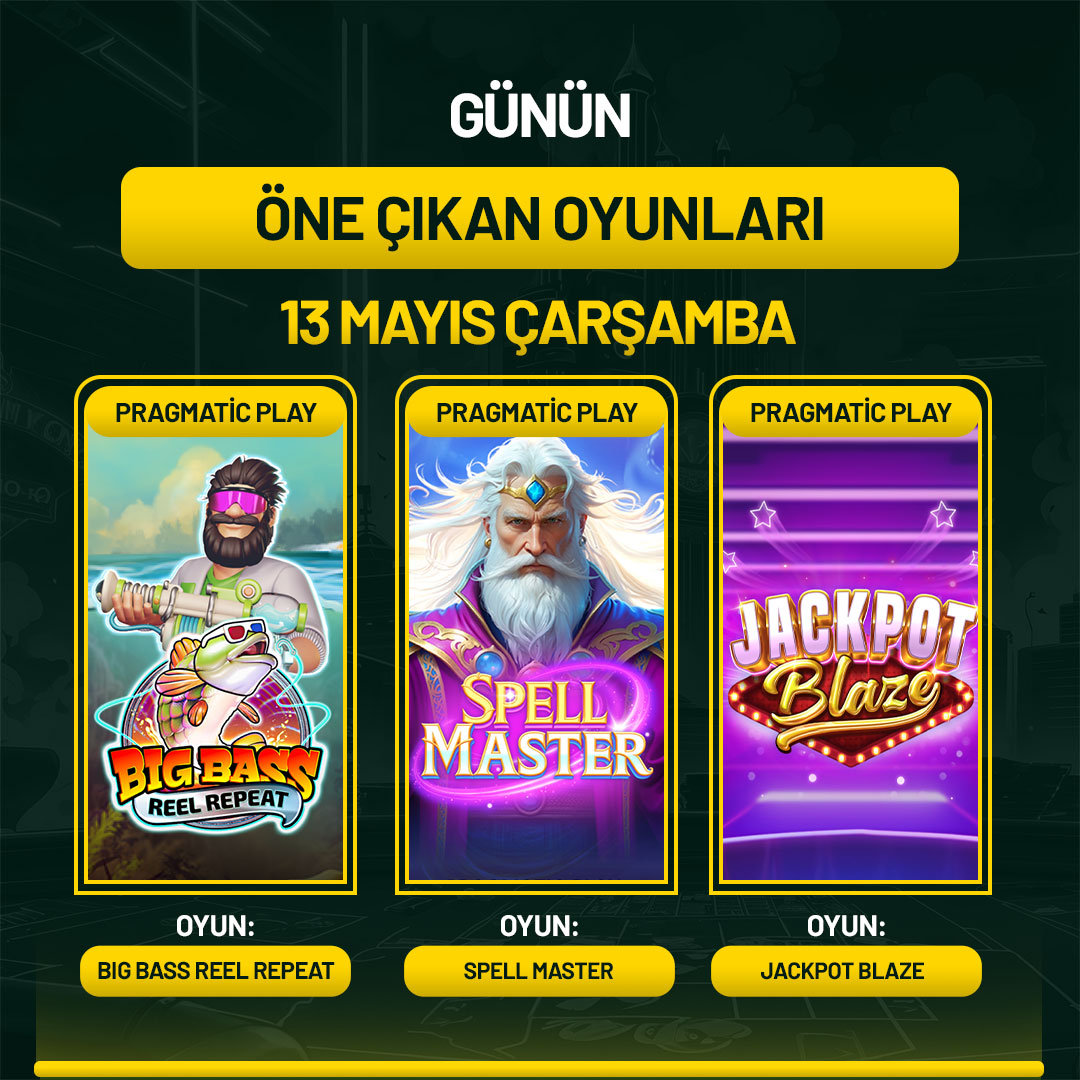 GÜNÜN ÖNE ÇIKAN OYUNLARI