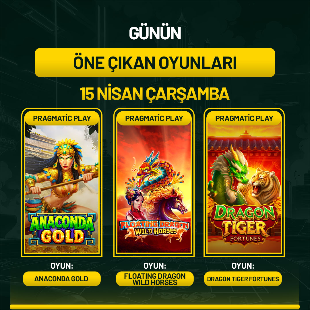 GÜNÜN ÖNE ÇIKAN OYUNLARI